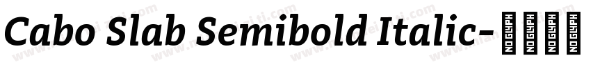 Cabo Slab Semibold Italic字体转换